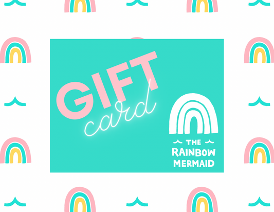 Gift Card - The Rainbow Mermaid